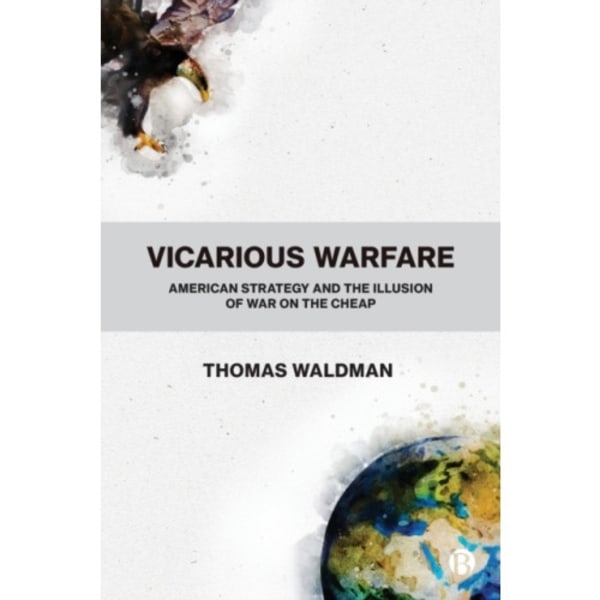 Vicarious Warfare (häftad, eng)