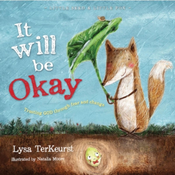 It Will be Okay (inbunden, eng)