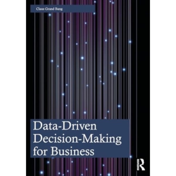 Data-Driven Decision-Making for Business (häftad, eng)