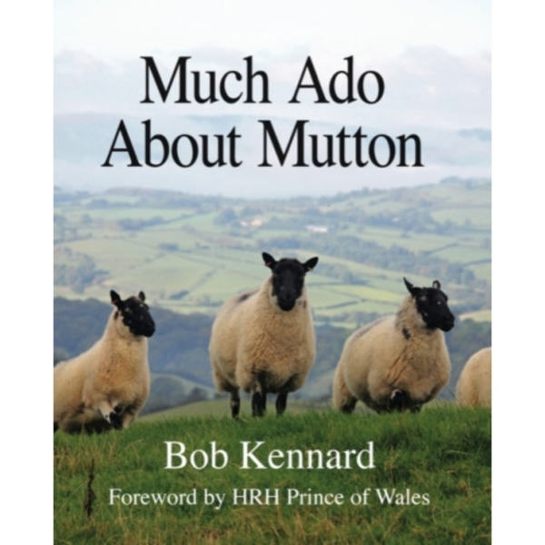 Much Ado About Mutton (inbunden, eng)
