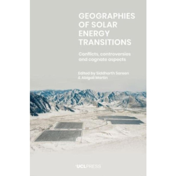 Geographies of Solar Energy Transitions (häftad, eng)