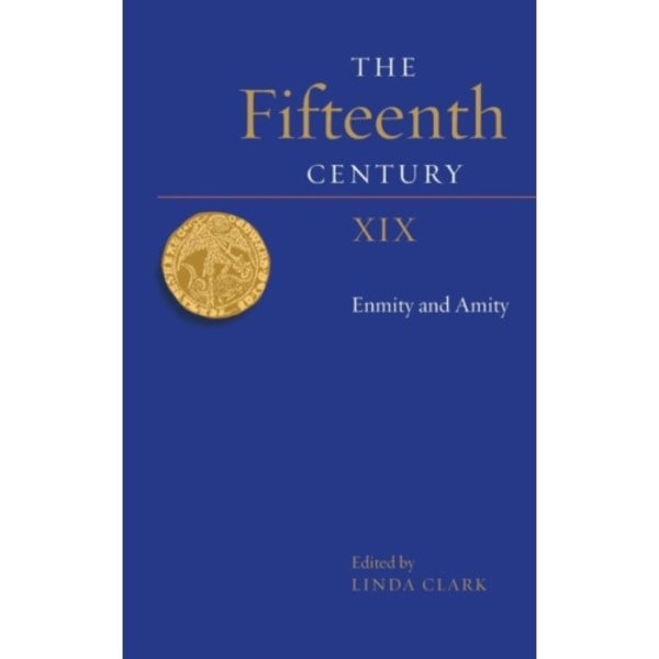 The Fifteenth Century XIX (inbunden, eng)