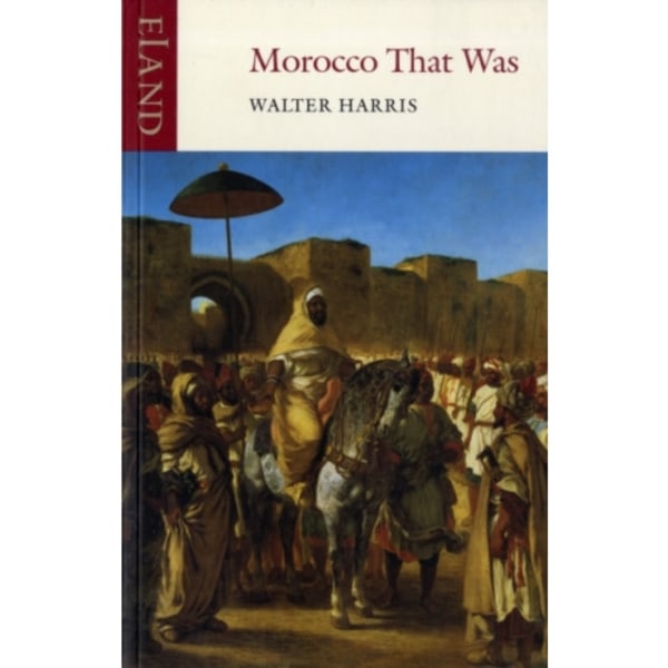 Morocco That Was (häftad, eng)