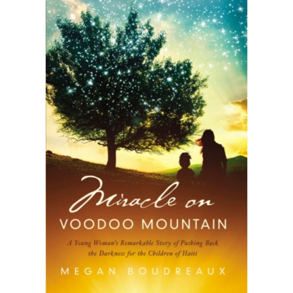 Miracle on Voodoo Mountain (häftad, eng)