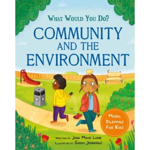 What would you do?: Community and the Environment (häftad, eng)