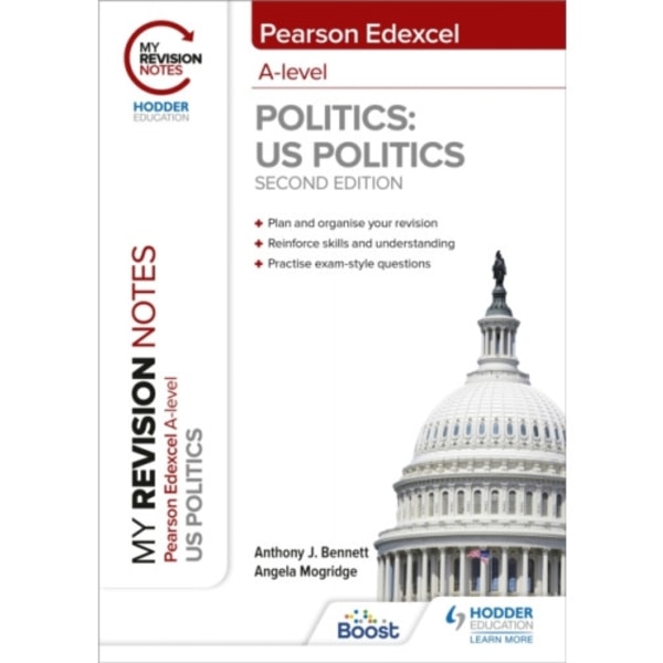 My Revision Notes: Pearson Edexcel A Level Politics: US Politics: Second Edition (häftad, eng)