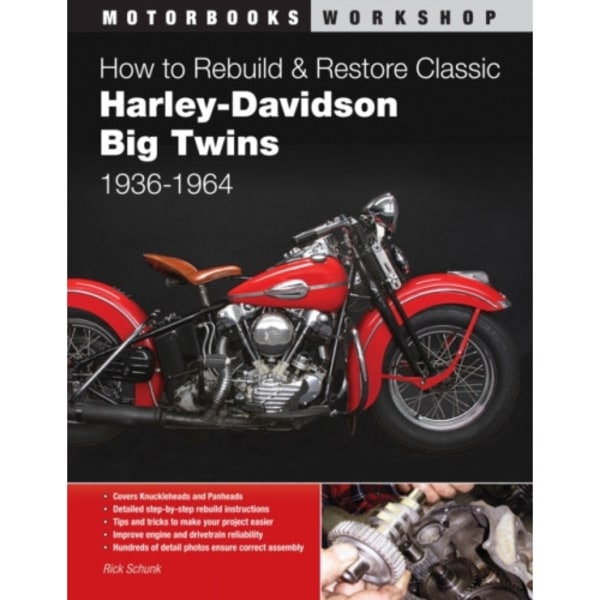 How to Rebuild and Restore Classic Harley-Davidson Big Twins 1936-1964 (häftad, eng)