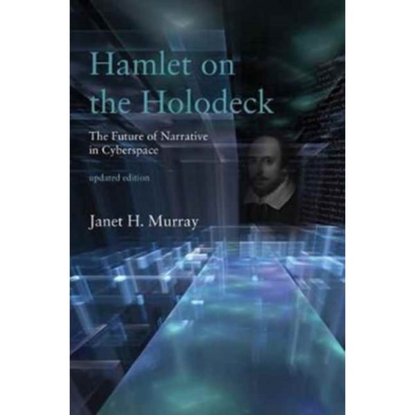 Hamlet on the Holodeck (häftad, eng)