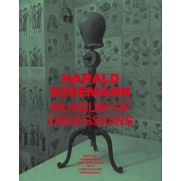 Harald Szeemann - Museum of Obsessions (inbunden, eng)