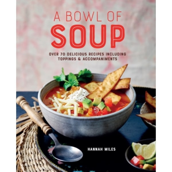 A Bowl of Soup (inbunden, eng)
