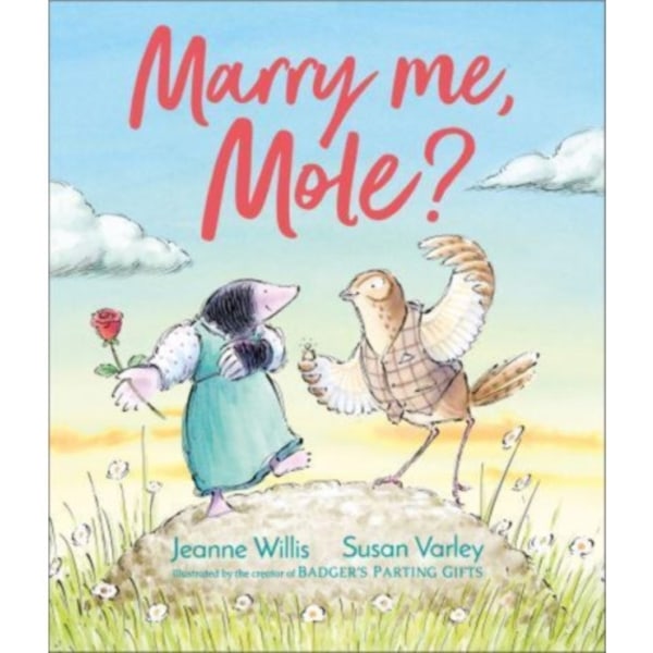 Marry Me, Mole? (inbunden, eng)