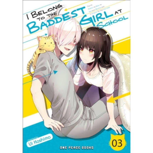I Belong to the Baddest Girl at School Volume 03 (häftad, eng)