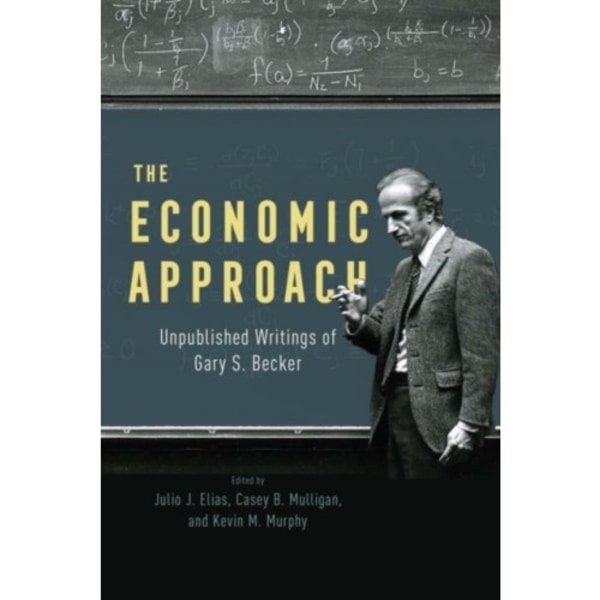 The Economic Approach (inbunden, eng)