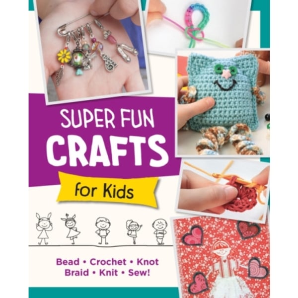 Super Fun Crafts for Kids (häftad, eng)