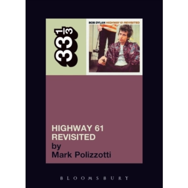 Bob Dylan's Highway 61 Revisited (häftad, eng)
