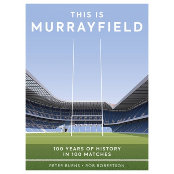 This is Murrayfield (inbunden, eng)