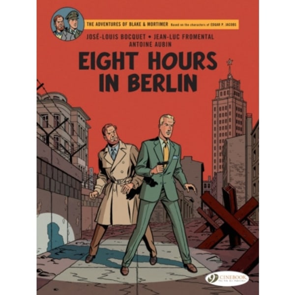 Blake & Mortimer Vol. 29: Eight Hours in Berlin (häftad, eng)