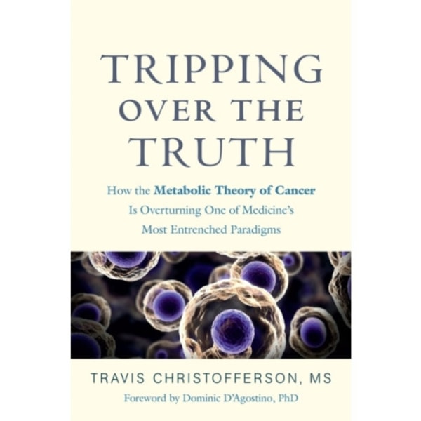 Tripping over the Truth (häftad, eng)
