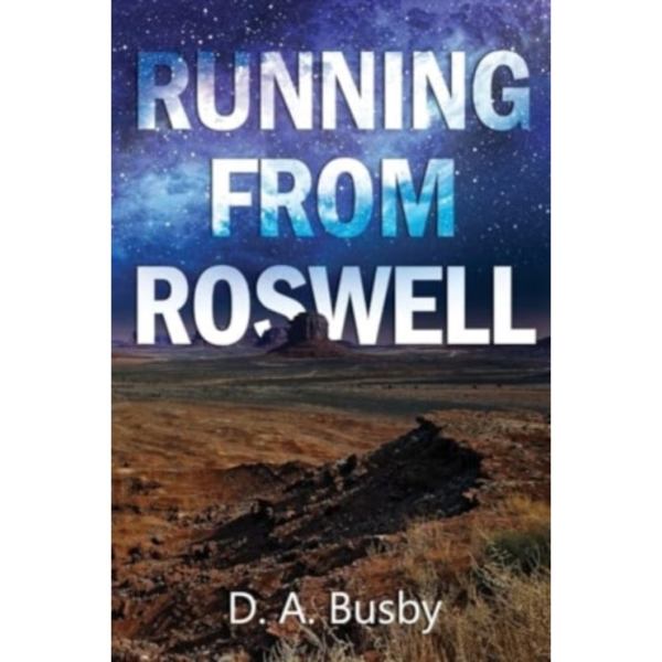 Running From Roswell (häftad, eng)