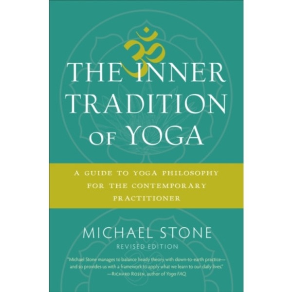 The Inner Tradition of Yoga (häftad, eng)