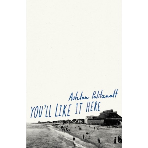 You'll Like it Here (häftad, eng)