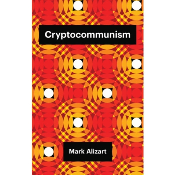 Cryptocommunism (häftad, eng)
