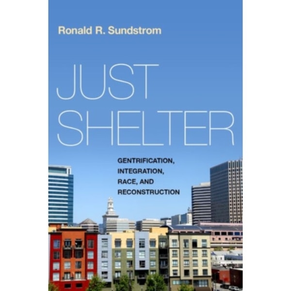 Just Shelter (inbunden, eng)