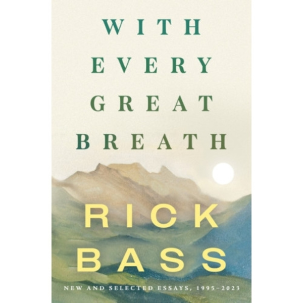 With Every Great Breath (inbunden, eng)
