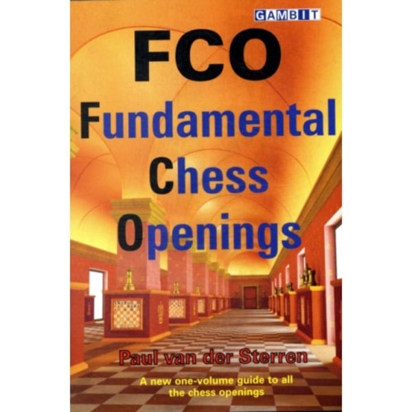 FCO - Fundamental Chess Openings (häftad, eng)