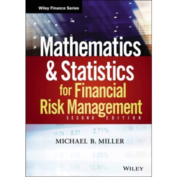 Mathematics and Statistics for Financial Risk Management (inbunden, eng)