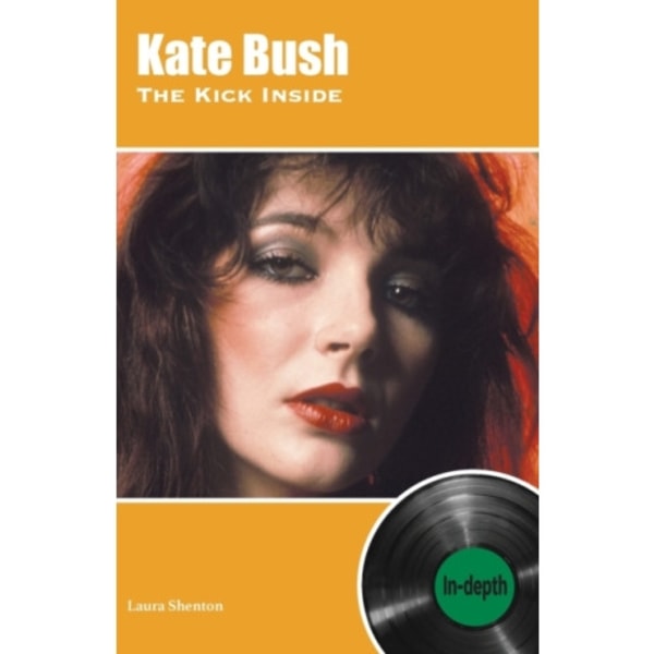 Kate Bush The Kick Inside (häftad, eng)