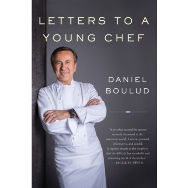 Letters to a Young Chef, 2nd Edition (häftad, eng)