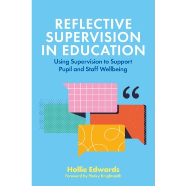 Reflective Supervision in Education (häftad, eng)