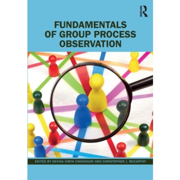 Fundamentals of Group Process Observation (häftad, eng)