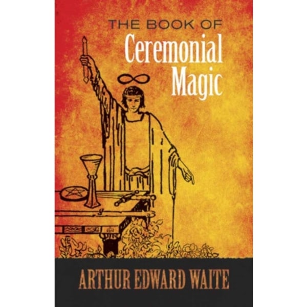 The Book of Ceremonial Magic (häftad, eng)