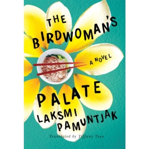 The Birdwoman's Palate (häftad, eng)