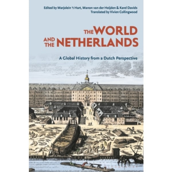 The World and The Netherlands (häftad, eng)