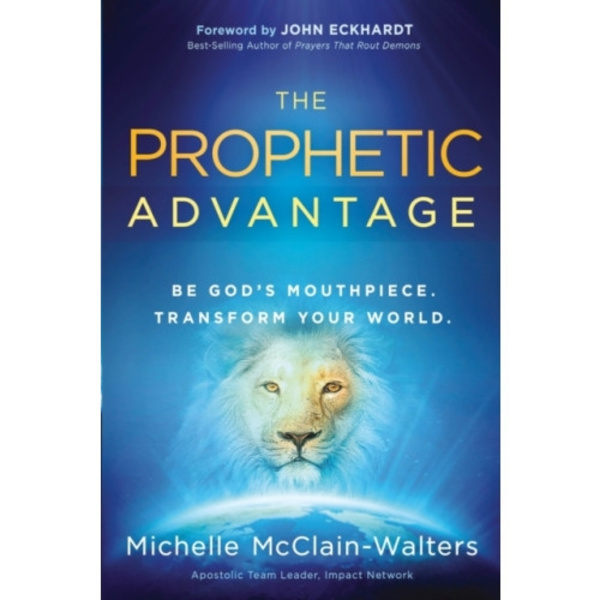 The Prophetic Advantage (häftad, eng)