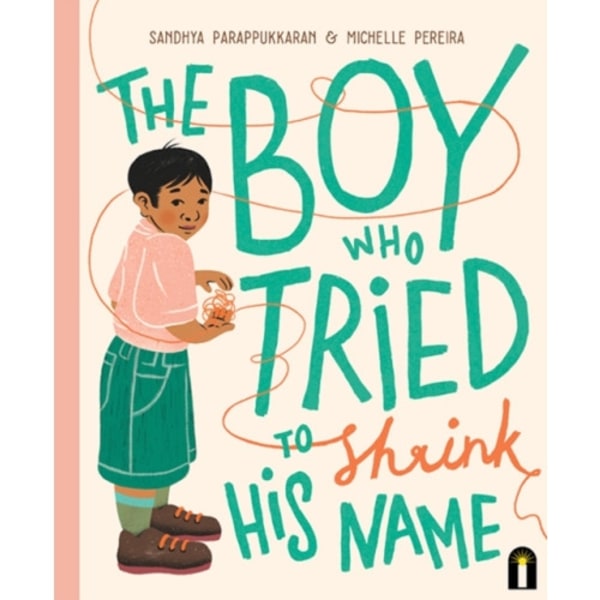 The Boy Who Tried to Shrink His Name (inbunden, eng)