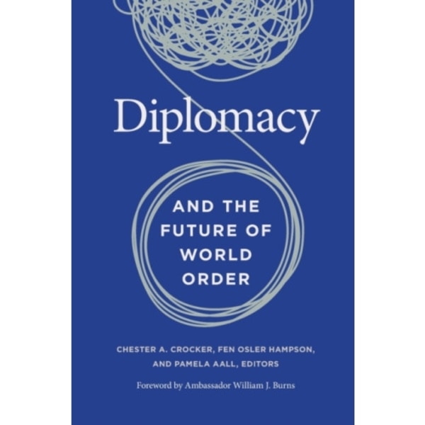 Diplomacy and the Future of World Order (häftad, eng)