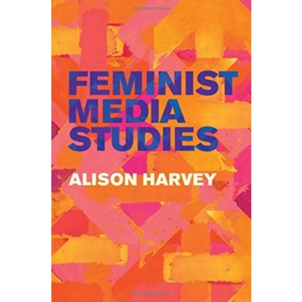 Feminist Media Studies (häftad, eng)