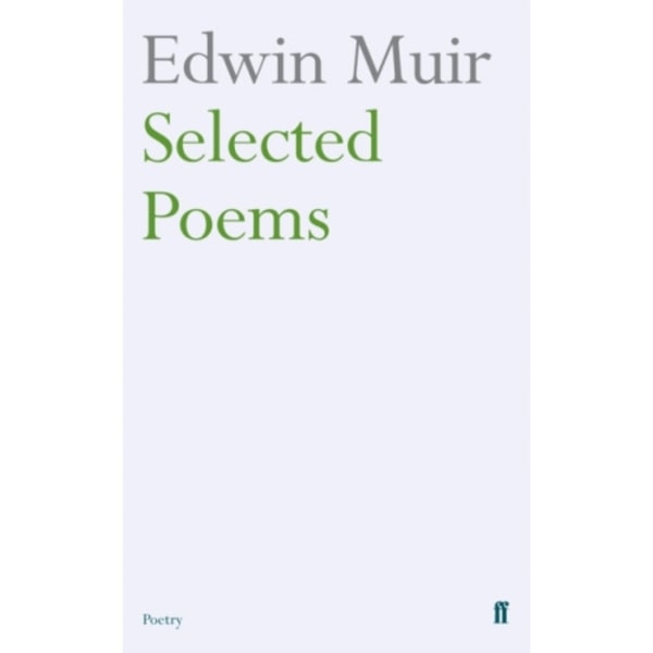 Edwin Muir Selected Poems (häftad, eng)