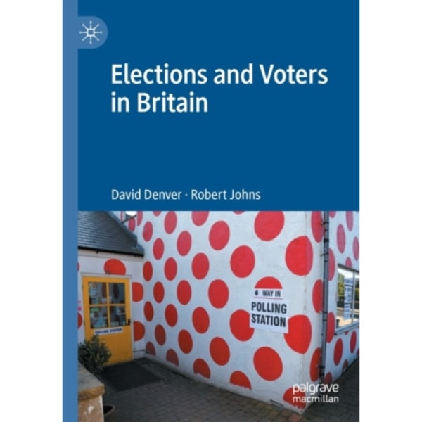 Elections and Voters in Britain (häftad, eng)