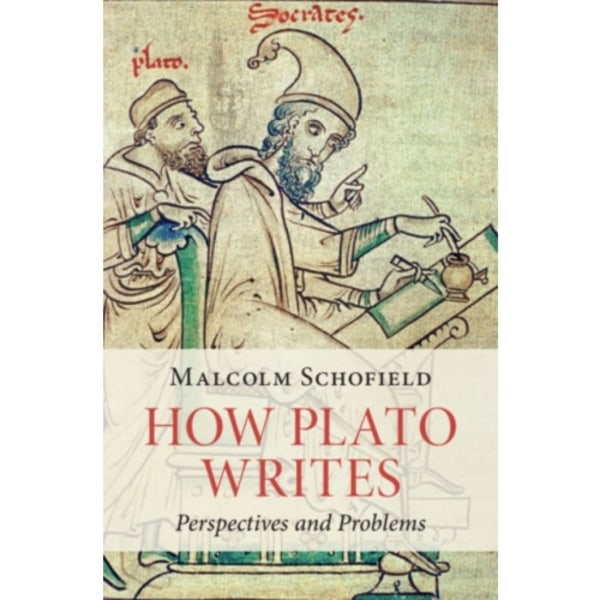 How Plato Writes (inbunden, eng)