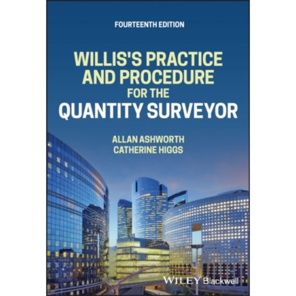 Willis's Practice and Procedure for the Quantity Surveyor (häftad, eng)