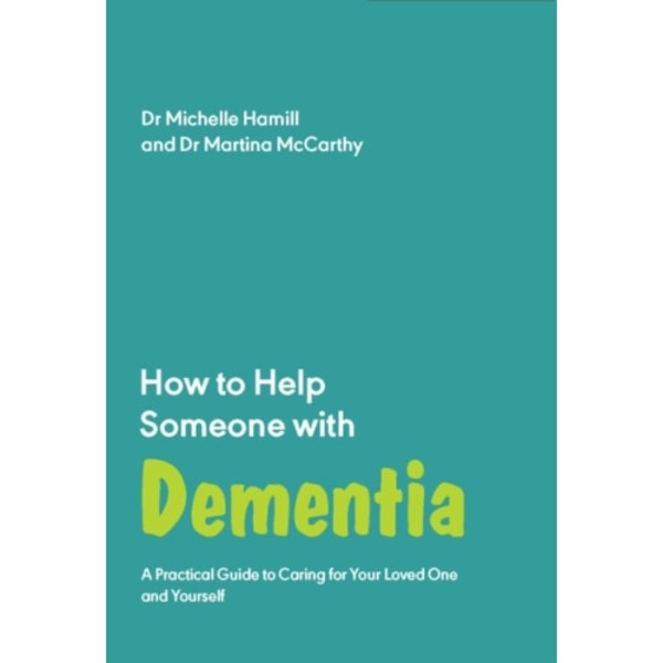 How to Help Someone with Dementia (häftad, eng)
