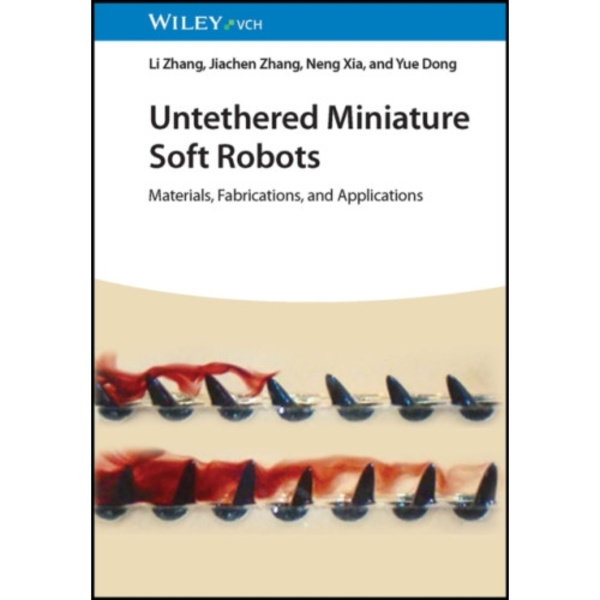 Untethered Miniature Soft Robots (inbunden, eng)