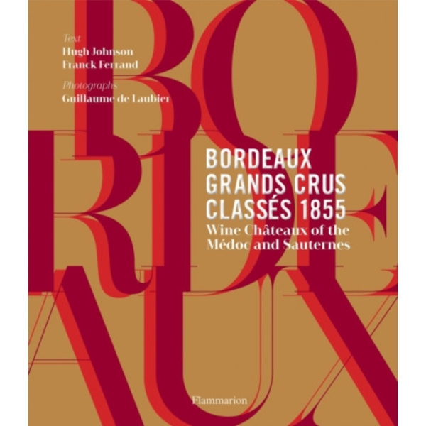 Bordeaux Grands Crus Classes 1855 (inbunden, eng)
