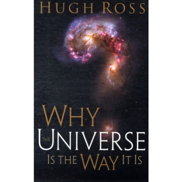 Why the Universe Is the Way It Is (häftad, eng)