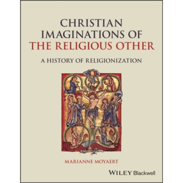 Christian Imaginations of the Religious Other (häftad, eng)